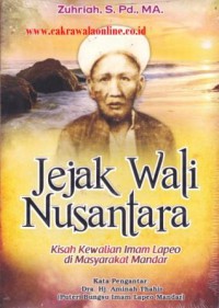 Jejak Wali Nusantara: Kisah Kewalian Imam Lapeo Di Masyarakat Mandar