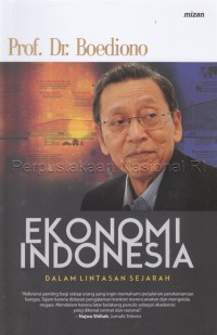 Image of Ekonomi Indonesia : dalam lintasan sejarah
