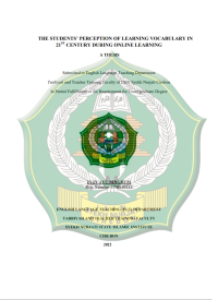 The Students’ Perception of Learning Vocabulary in 21st
Century during Online Learning