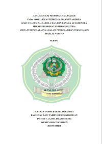 Analisis Nilai Pendidikan Karakter Pada Novel Bulan Terbelah Di Langit Amerika Karya Hanum Salsabiela Rais Dan Rangga Almahendra Melalui Pendekatan Hermeneutika Serta Pemanfaatannya Dalam Pembelajaran Tekh Ulasan Di Kelas VIII SMP