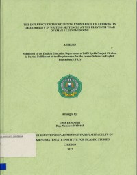 The Influence Of The Students' Knowledge Of Adverbs On Their Ability In Sentences At The Eleventh Year Of SMAN 1 Leuwimunding