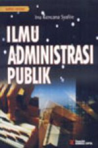 Image of Ilmu administrasi publik : Inu Kencana Syafiie