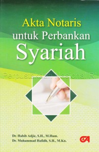 Akta Notaris Untuk Perbankan Syariah