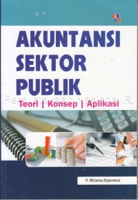 Akuntansi Sektor Publik: Teori, Konsep, Aplikasi