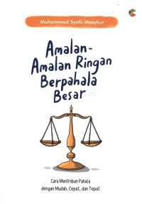 Amalan - Amalan Ringan Berpahala Besar