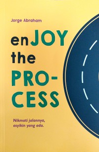 Image of Enjoy The Process