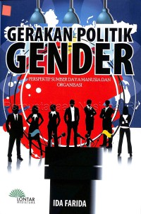 Gerakan politik gender : perspektif sumber daya manusia dan organisasi