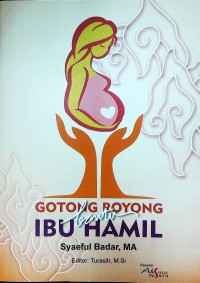 Image of Gotong Royong Bantu Ibu Hamil