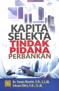 Kapita Selekta Tindak Pidana Perbankan
