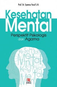 Image of Kesehatan Mental Perspektif Psikologis dan Agama