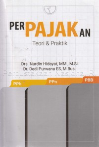 Perpajakan : Teori & Praktik