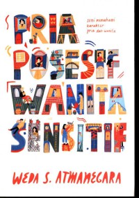 Image of Pria Posesif Wanita Sensitif: Seni Memahami Karakter Pria dan Wanita